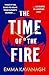 The Time of the Fire