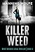 Killer Weed by Manning Wolfe