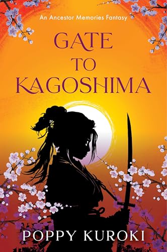Gate to Kagoshima (Ancestor Memories, #1)