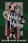 Wake of Malice