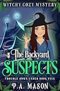 The Backyard Suspects