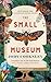 The Small Museum: A chilling historical mystery set against the Gothic backdrop of Victorian London
