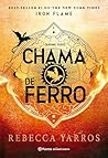 Chama de Ferro by Rebecca Yarros