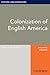 Colonization of English America: Oxford Bibliographies Online Research Guide (Oxford Bibliographies Online Research Guides)