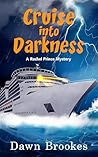 Cruise into Darkness