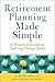 Maximize Your Retirement: The Only Book You'll Ever Need to Retire Prosperous and Worry Free