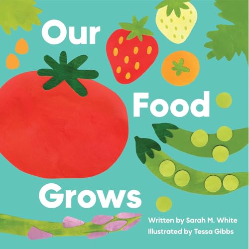 Our Food Grows (Hardcover)