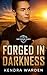 Forged in Darkness (Forge Brothers Security)