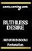Ruthless Desire by Fortuna Lux