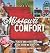 Missouri Comfort by Porcshe Moran Missouri Comfort by Porcshe Moran