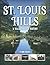 St. Louis Hills: A Walk thr...