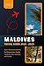 MALDIVES TRAVEL GUIDE 2024 - 2025 by Ember Imprints
