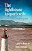 The Lighthouse Keeper's Wife: A play for Grade 10 Home Language (Best Books Study Work Guide)