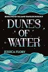 Book cover for Dunes of Water (The Sand Traveler Duology Book 2)