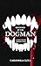 Devoured by the Dogman: A S...