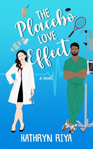 The Placebo Love Effect (Residents in Romance Book 2)
