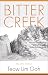 Bitter Creek by Teow Lim Goh Bitter Creek by Teow Lim Goh