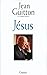 Jésus (essai français) by Jean Guitton