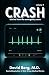 Crash: Stories From the Eme...