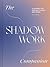 The Shadow Work Companion: ...