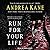 Run For Your Life by Andrea Kane Run For Your Life by Andrea Kane