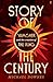 Story of the Century by Michael Downes