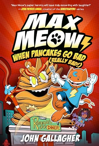 When Pancakes Go Bad (Really Bad!) (Max Meow, #6)