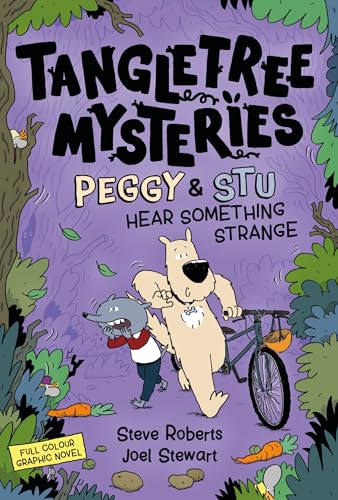 Peggy & Stu Hear Something Strange: Book 3 (Tangletree Mysteries)