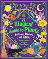 A Magical Guide t...