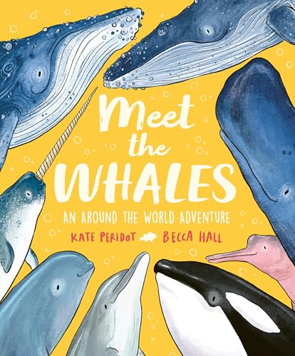Meet the Whales (Meet The…, 1)
