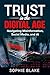 Trust in the Digital Age: N...