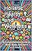 Holistic Health and Wellnes...