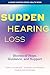 Sudden Hearing Loss by Carly Sygrove