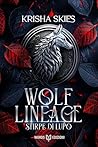 Wolf Lineage by Krisha Skies