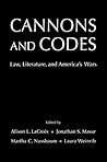 Cannons and Codes: Law, Literature, and America's Wars