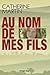 Au nom de mes fils (Biograp...