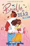 Brielle and Bear, Volume 1 by Salomey Doku