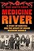Medicine River by Mary Annette Pember