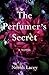 The Perfumer's Secret