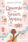 Queenie in Seven Moves by Zanni Louise Queenie in Seven Moves by Zanni Louise
