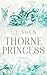 Thorne Princess
