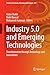 Industry 5.0 and Emerging T...