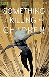 Something is Killing the Children #38 by James Tynion IV