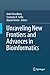 Unraveling New Frontiers and Advances in Bioinformatics by Amit Chaudhary