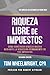 Riqueza Libre de Impustos: ...