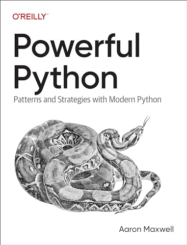 Powerful Python: Patterns and Strategies with Modern Python (Paperback)