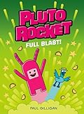 Pluto Rocket: Full Blast!