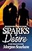 Sparks of Desire: An MMF Tr...