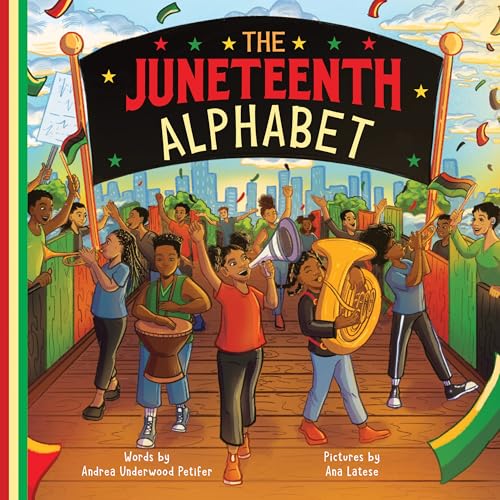 The Juneteenth Alphabet (Holiday ABCs, #2)