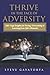 THRIVE IN THE FACE OF ADVER...